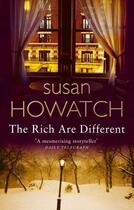 Couverture du livre « The Rich Are Different » de Susan Howatch aux éditions Epagine