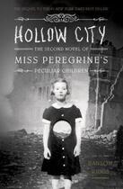 Couverture du livre « HOLLOW CITY - MISS PEREGRINE 2 » de Ransom Riggs aux éditions Quirk Books