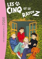 Couverture du livre « Le Club des Cinq t.32 : les Cinq et le rayon Z » de Claude Voilier aux éditions Hachette Jeunesse