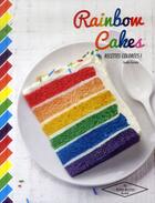 Couverture du livre « Rainbow cakes ; recettes colorées ! » de Coralie Ferreira aux éditions Hachette Pratique