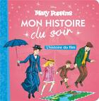 Couverture du livre « Mon histoire du soir : Mary Poppins » de Disney aux éditions Disney Hachette