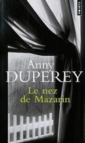 Couverture du livre « Le nez de Mazarin » de Duperey Anny aux éditions Points