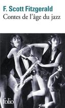 Couverture du livre « Contes de l'âge du jazz » de Francis Scott Fitzgerald aux éditions Folio