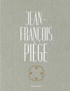 Couverture du livre « Jean-François Piège » de Jean-Francois Piege aux éditions Flammarion