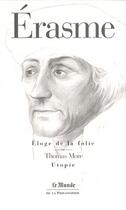 Couverture du livre « L'UTOPIE - ELOGE DE LA FOLIE (MONDE) » de Thomas More aux éditions Flammarion