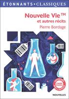 Couverture du livre « Nouvelle vie et autres récits » de Pierre Bordage aux éditions Flammarion
