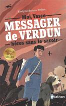 Couverture du livre « Moi, Vasco, héros sans le savoir ; héros sans le savoir » de Evelyne Brisou-Pellen aux éditions Nathan