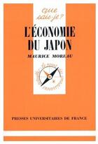 Couverture du livre « L'économie du Japon » de Marcel Moreau aux éditions Que Sais-je ?