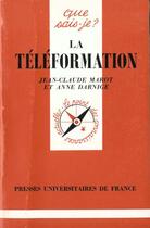 Couverture du livre « La téléformation » de Jean-Claude Marot et Anne Darnige aux éditions Que Sais-je ?