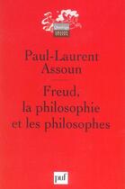 Couverture du livre « Freud, la philosophie et les philosophes (2e ed) (2e édition) » de Paul-Laurent Assoun aux éditions Puf