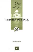 Couverture du livre « Histoire de l'Inde (3e édition) » de Michel Boivin aux éditions Que Sais-je ?