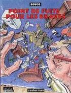 Couverture du livre « Point de fuite pour les braves » de Francois Boucq aux éditions Casterman