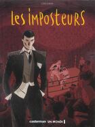 Couverture du livre « Imposteurs - acte 2 (les) » de Cailleaux aux éditions Casterman