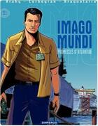 Couverture du livre « Imago mundi t.1 ; promesses d'atlantide » de Eric Corbeyran et Luc Brahy et Achille Braquelaire aux éditions Dargaud