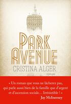 Couverture du livre « Park avenue » de Cristina Alger aux éditions Albin Michel