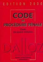 Couverture du livre « Code de procedure penale 2000 code de justice militaire » de  aux éditions Dalloz