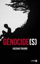 Couverture du livre « Génocide(s) » de Kazuaki Takano aux éditions Presses De La Cite