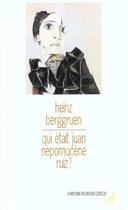 Couverture du livre « Qui etait juan nepomucene ruiz ? » de Berggruen/Torrent aux éditions Christian Bourgois