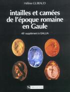 Couverture du livre « Gallia Prehistoire » de Guiraud H aux éditions Cnrs