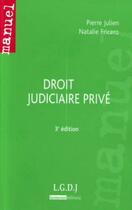 Couverture du livre « Droit judiciaire privé t.3 » de Natalie Fricero et Pierre Julien aux éditions Lgdj