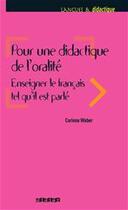 Couverture du livre « Pour une didactique de l'oralité » de Gerard Didier aux éditions Didier