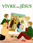 Couverture du livre « Vivre avec jesus » de Gard aux éditions Le Seneve