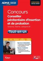 Couverture du livre « Concours conseiller pénitentiaire d'insertion et de probation ; tout-en-un catégorie B » de Christophe Blondel-Deblangy aux éditions Vuibert