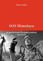 Couverture du livre « SOS Himalaya » de Denis Urubko aux éditions Paulsen Guerin