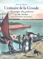 Couverture du livre « L'estuaire de la Gironde » de Jean-Yves Boutet aux éditions Confluences