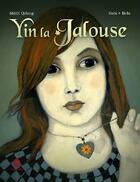 Couverture du livre « Yin la jalouse » de Qifeng/Bobi Bobi aux éditions Hongfei
