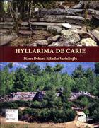 Couverture du livre « Hyllarima de carie » de Pierre Debord et Ender Varinlioglu aux éditions Ausonius