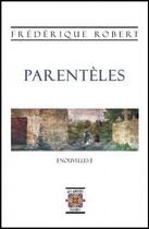 Couverture du livre « Parenteles, nouvelles » de Robert Frederique aux éditions Rezobook