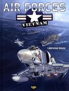 Couverture du livre « Air forces Vietnam Tome 1 ; opération Desoto » de J.L. Cash et J.G. Wallace aux éditions Zephyr