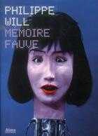 Couverture du livre « Mémoire fauve » de Will Philippe aux éditions Alma Editeur