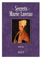 Couverture du livre « Les Secrets de Marie Laveau » de Oncle Ben aux éditions Alliance Magique