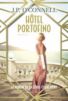 Couverture du livre « Hôtel Portofino » de J.P. O'Connel aux éditions Faubourg Marigny