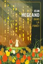 Couverture du livre « Dans la forêt » de Jean Hegland aux éditions Gallmeister