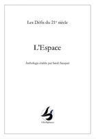 Couverture du livre « L'espace » de Sarah Sauquet aux éditions Librisphaera