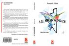 Couverture du livre « Le signadore - recit de vies » de Francois Dibot aux éditions Scudo