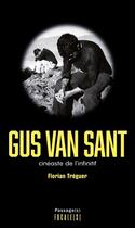 Couverture du livre « Gus van sant - cineaste de l'infinitf » de Florian Treguer aux éditions Passages