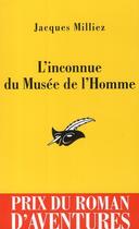Couverture du livre « L'inconnu du musée de l'Homme » de Jacques Milliez aux éditions Editions Du Masque