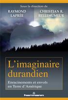 Couverture du livre « L'imaginaire durandien - enracinements et envols en terre d'amerique » de Raymond Lapree aux éditions Hermann