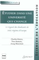 Couverture du livre « Etudier dans une universite qui change » de Hadji C (Dir) aux éditions Pu De Grenoble