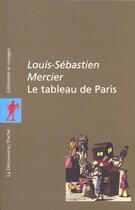 Couverture du livre « Le Tableau De Paris » de Louis-Sébastien Mercier aux éditions La Decouverte