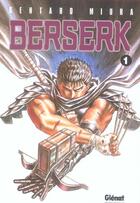 Couverture du livre « Berserk Tome 1 » de Kentaro Miura aux éditions Glenat