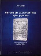 Couverture du livre « Histoire des cadis egyptiens » de Tillier M aux éditions Ifao