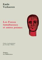 Couverture du livre « Les forces tumultueuses et autres poemes » de Emile Verhaeren aux éditions La Difference