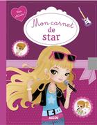 Couverture du livre « Mon carnet de star » de Candybird et Mathilde Paris aux éditions Philippe Auzou