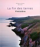 Couverture du livre « La fin des terres » de Frederic Glo et Michele Guilloux aux éditions Ouest France