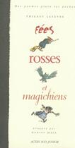 Couverture du livre « Fees rosses et magichiens » de Lefevre/Maja aux éditions Actes Sud